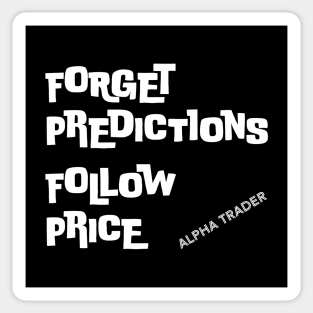 Trend Following Inspirational Quote for Winning Traders Sticker